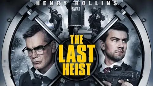 The Last Heist (2016)