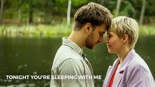 Tonight You're Sleeping With Me (2023)