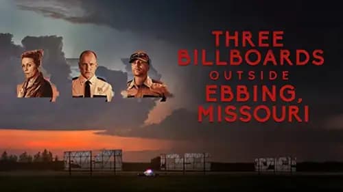 Three Billboards Outside Ebbing, Missouri (2017)