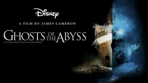 Ghosts of the Abyss (2003)