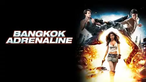 Bangkok Adrenaline (2009)