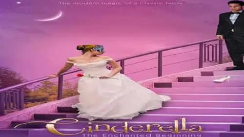 Cinderella The Enchanted Beginning (2018)