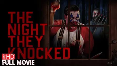 The Night They Knocked (2019)