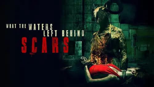 What the Waters Left Behind: Scars (2022)