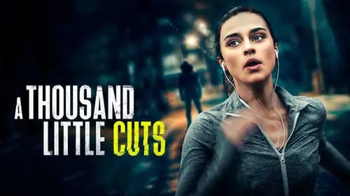 A Thousand Little Cuts (2022)
