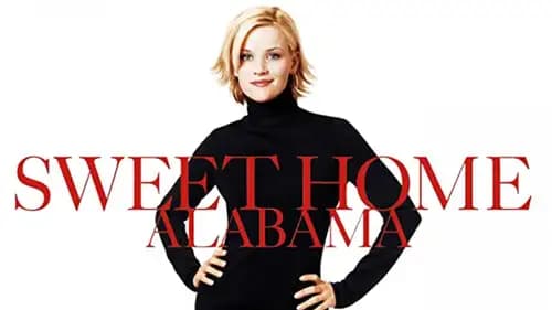 Sweet Home Alabama (2002)