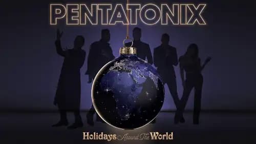 Pentatonix: Around the World for the Holidays (2022)