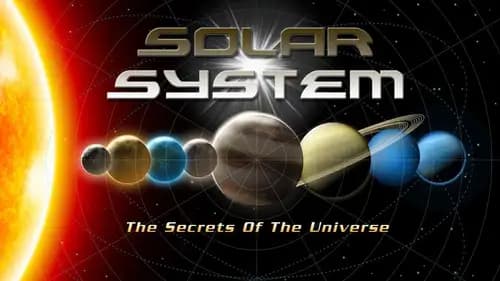 Solar System: The Secrets Of The Universe (2014)
