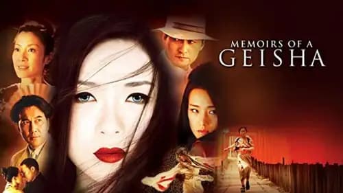 Memoirs Of A Geisha (2005)
