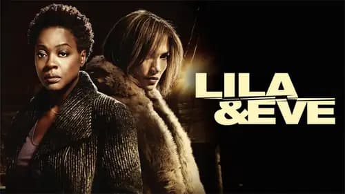 Lila And Eve (2015)