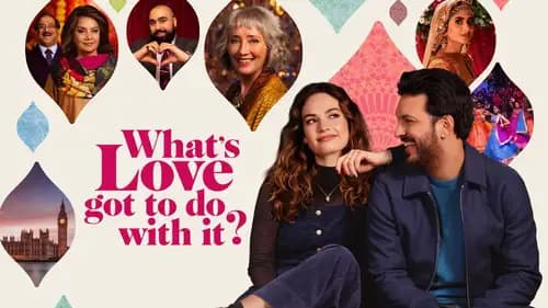 What's Love Got to Do with It (2023)