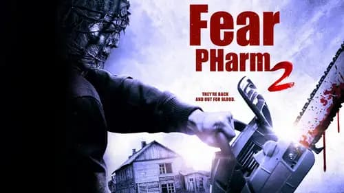 Fear Pharm 2 (2022)