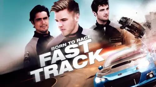 Born to Race: Fast Track (2014)