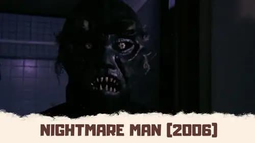 Nightmare Man (2006)