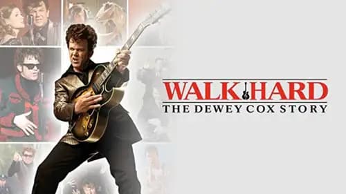 Walk Hard The Dewey Cox Story (2007)