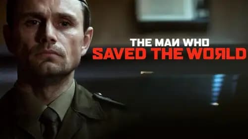 The Man Who Saved the World (2014)