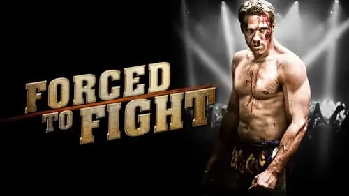 Forced To Fight (2011)