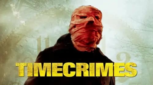 Timecrimes (2007)