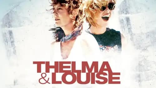 Thelma And Louise (1991)