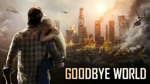 Goodbye World (2013)