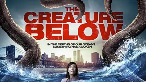 The Creature Below (2016)