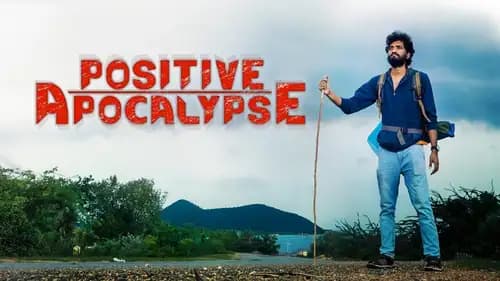 Positive Apocalypse اون لاين (2021)