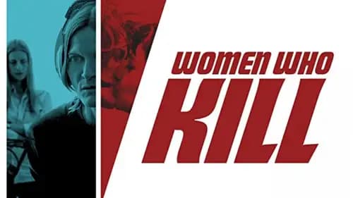Women Who Kill (2016)