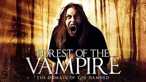 Forest of the Vampire (2016)