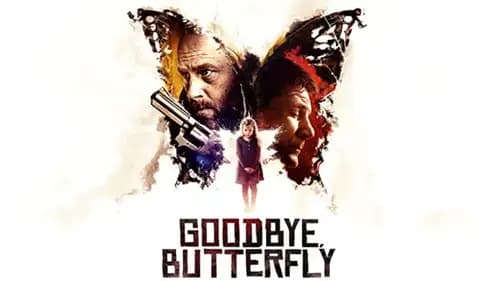 Goodbye Butterfly اون لاين (2021)