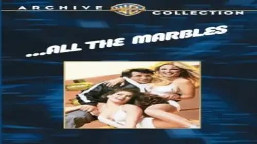 All The Marbles (1981)