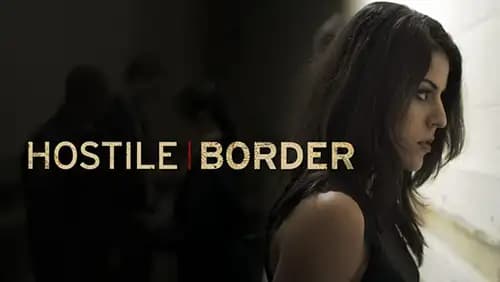 Hostile Border (2015)