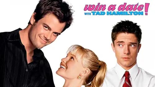 Win a Date with Tad Hamilton! (2004)