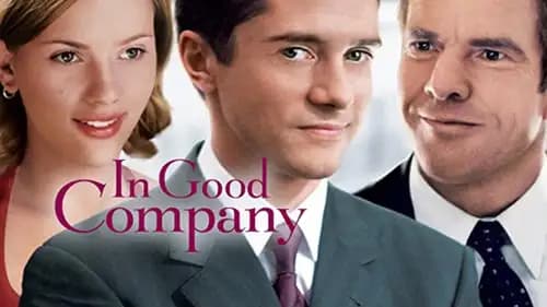 In Good Company (2004)