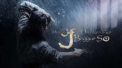 Master Of The Drunken Fist Beggar So (2016)