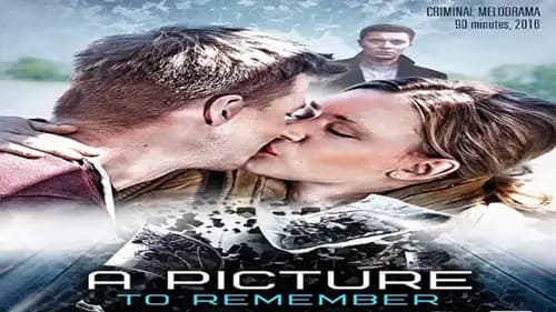 A Picture to Remember (2016)