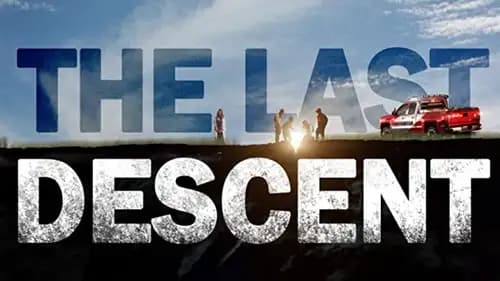 The Last Descent (2016)