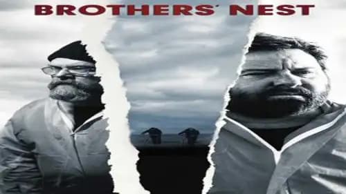 Brothers’ Nest (2018)