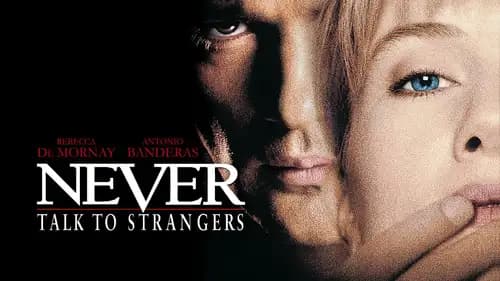 Never Talk To Strangers (1995)