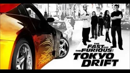 The Fast and The Furious Tokyo Drift (2006)