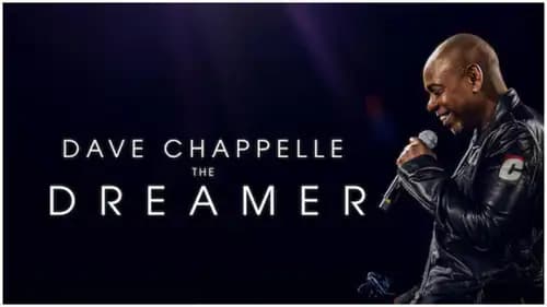 Dave Chappelle: The Dreamer (2023)