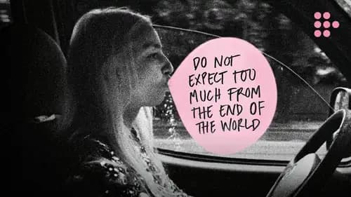 Do Not Expect Too Much from the End of the World (2023)