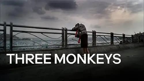 Three Monkeys (2008)
