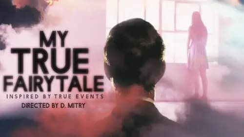 My True Fairytale اون لاين (2021)