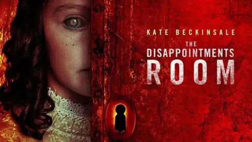 The Disappointments Room (2016)