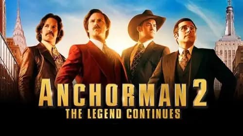 Anchorman 2 The Legend Continues (2013)
