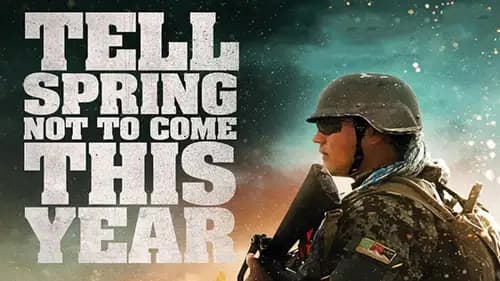 Tell Spring Not to Come This Year (2015)