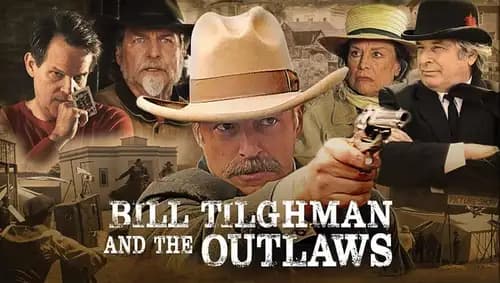 Bill Tilghman and the Outlaws (2019)