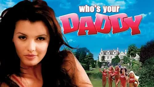 Who’s Your Daddy? (2004)