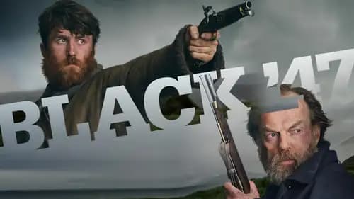 Black 47 (2018)