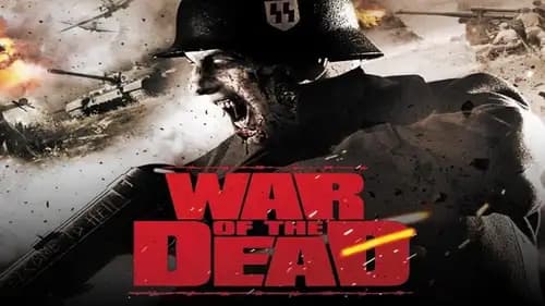 War Of The Dead (2011)